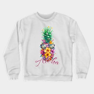 Feel The Aloha Spirit Hibiscus Hawaiian Pineapple Crewneck Sweatshirt